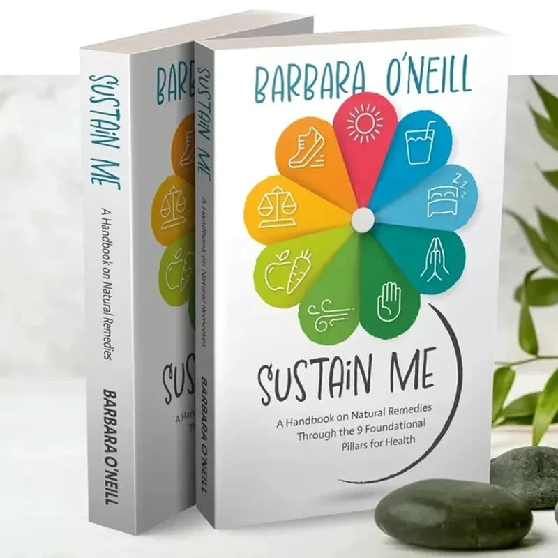 O'neill Sustain Me: A Handbook of Natural Remedies – The 9 Foundational Pillars for Health (Paperback)