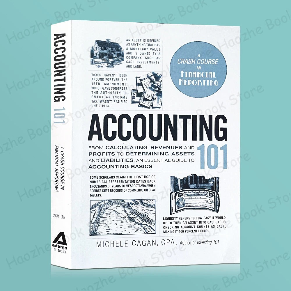 Accounting 101: From Calculating Revenues and Profits to Determining Assets and Liabilities – Essential Guide to Accounting Basics