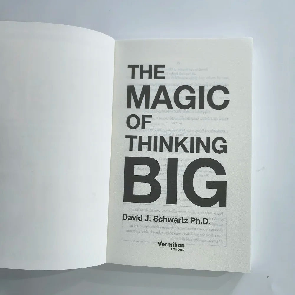 The Magic of Thinking Big: The True Secret of Success – How to Earn More, Lead Fearlessly, and Live a Happier Life | English Book