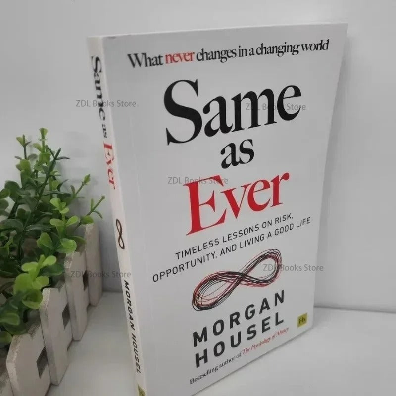 The Psychology of Money & Same As Ever – Two Powerful Books by Morgan Housel (English Paperback)