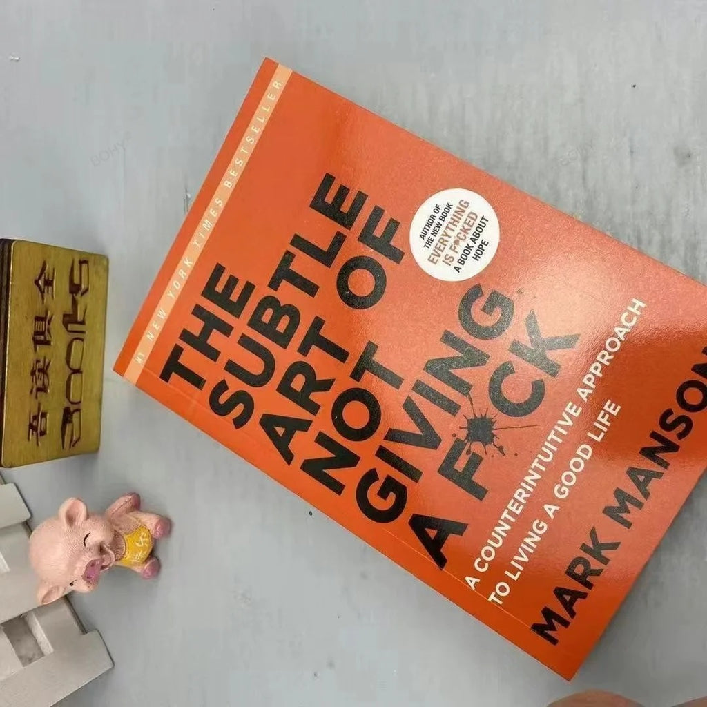 The Subtle Art of Not Giving a Fck / Everything is Fcked by Mark Manson – Self-Management & Stress Relief