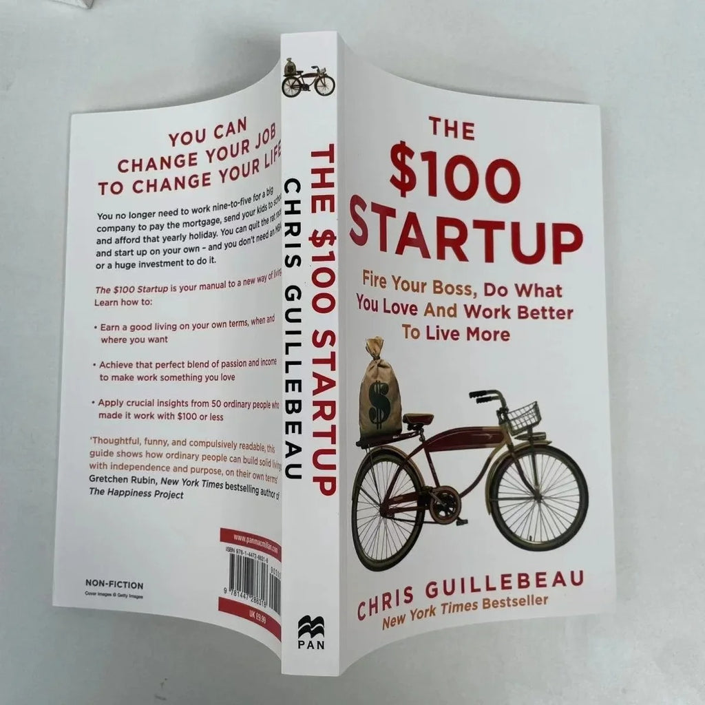 The $100 Startup: Fire Your Boss, Do What You Love, and Work Better to Live More (Paperback Bestseller)