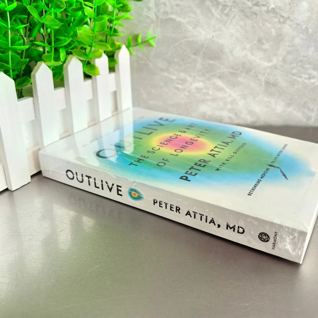 Outlive by Peter Attia – The Science and Art of Longevity (Paperback Book in English)