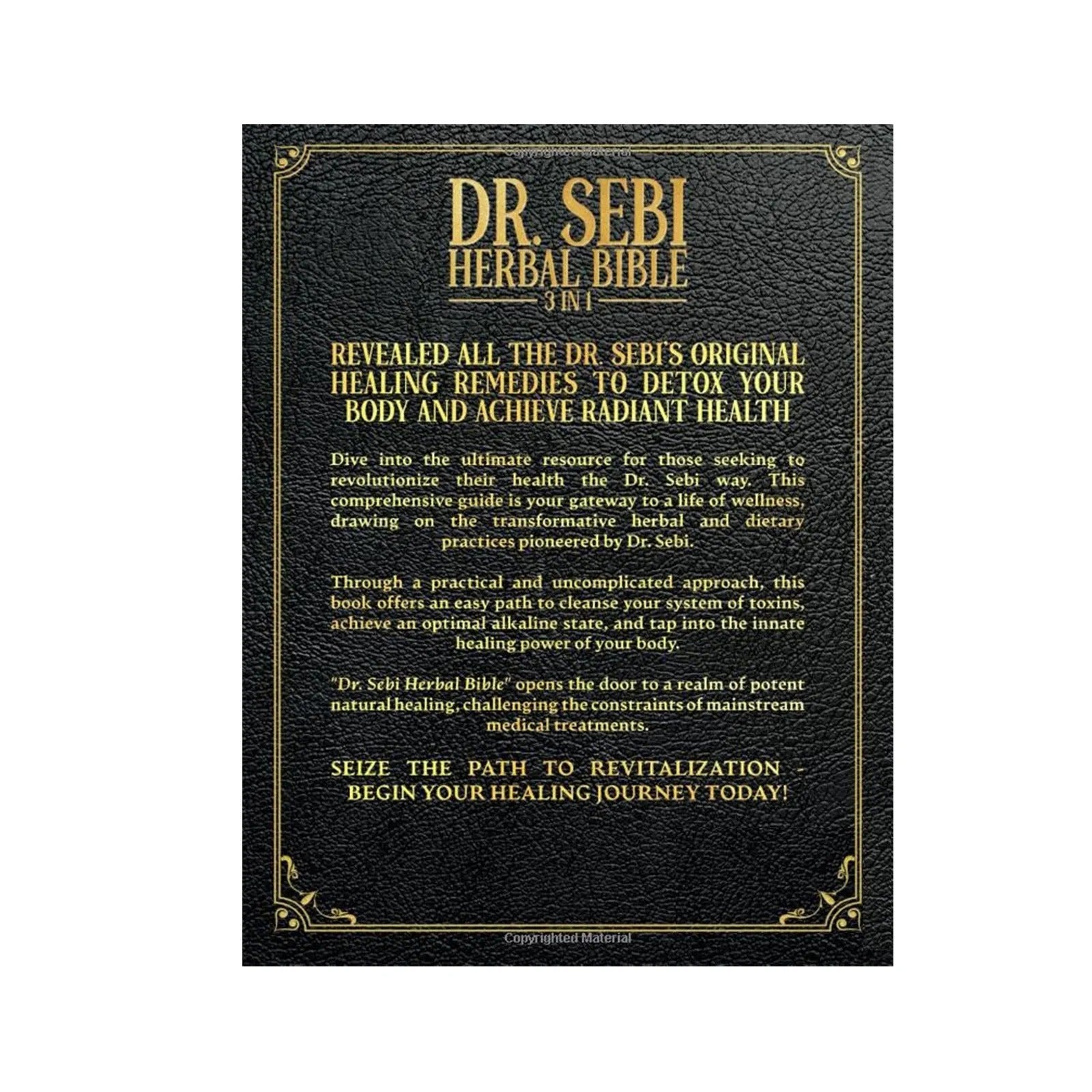 Dr. Sebi’s Herbal Bible: A Complete Guide to Deep Body Cleansing and Lifelong Vitality Using Dr. Sebi’s Herbs